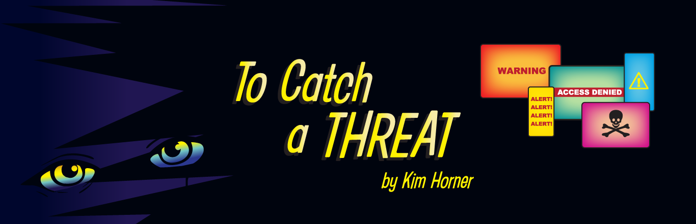 To Catch A Threat by Kim Horner